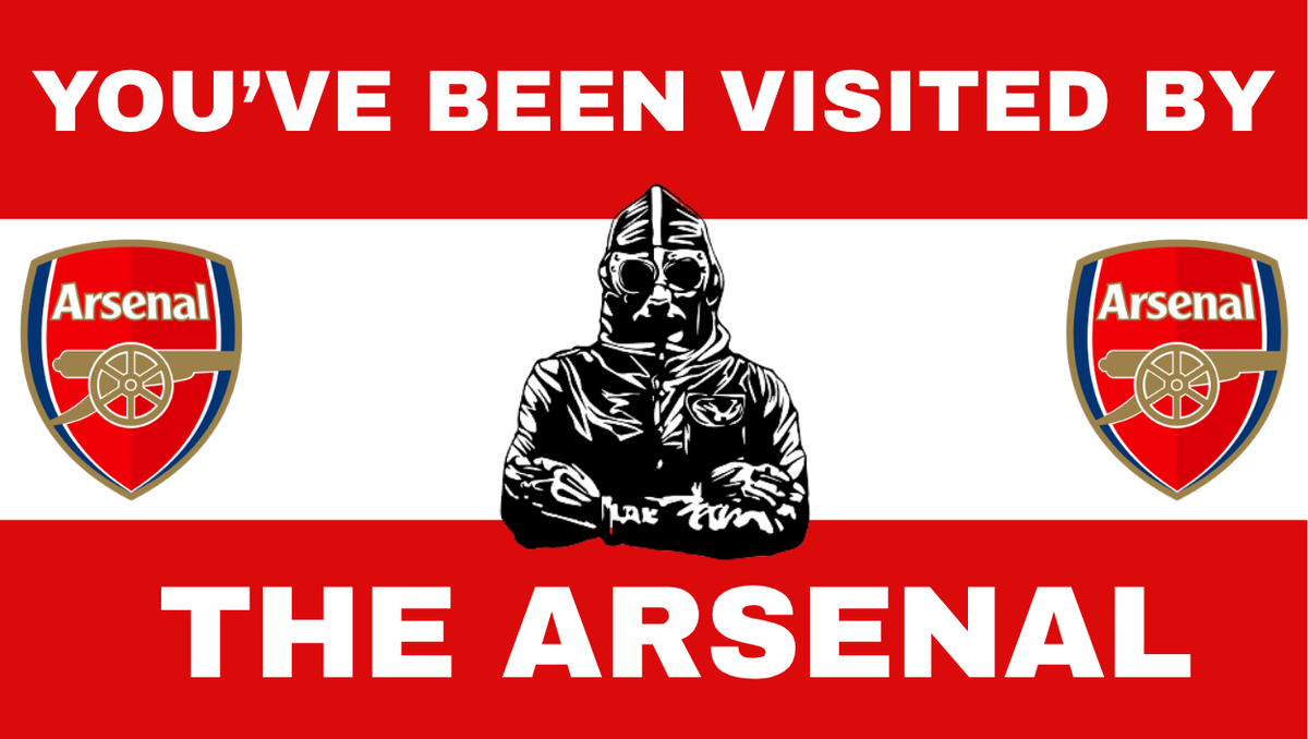 YOU'VE BEEN VISITED ARSENAL